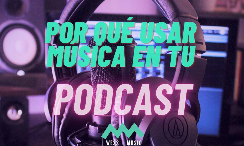 Por qué usar música en tu podcast